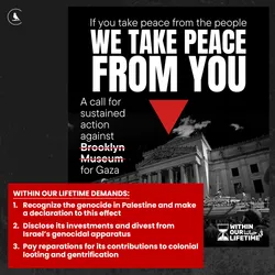 Within Our Lifetime launched a campaign targeting the Brooklyn Museum, demanding divestment from Israel and recognition of so-called genocide in Gaza. The flyer features a prominent red inverted triangle—a symbol widely used to signal support for Hamas and its tactics. 